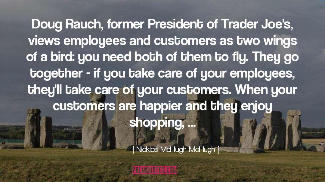 Employees quotes by Nickles McHugh McHugh