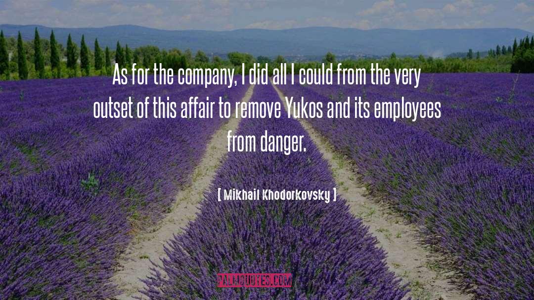 Employees quotes by Mikhail Khodorkovsky