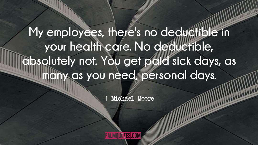 Employees Twenties quotes by Michael Moore