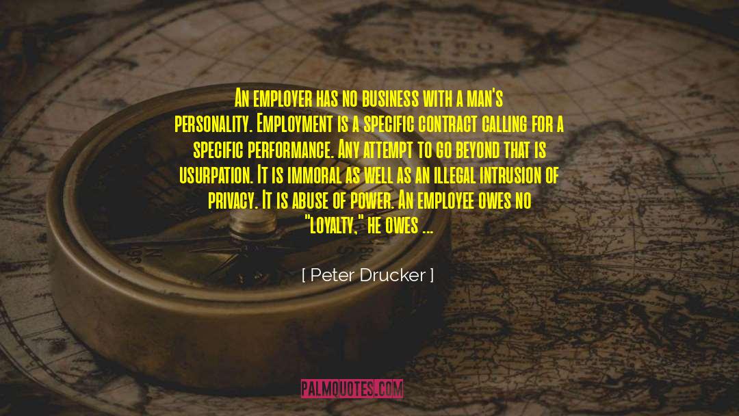 Employer And Employee Conflicts quotes by Peter Drucker