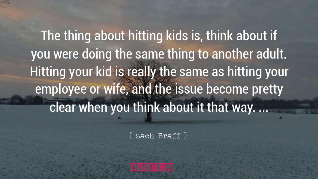 Employer And Employee quotes by Zach Braff