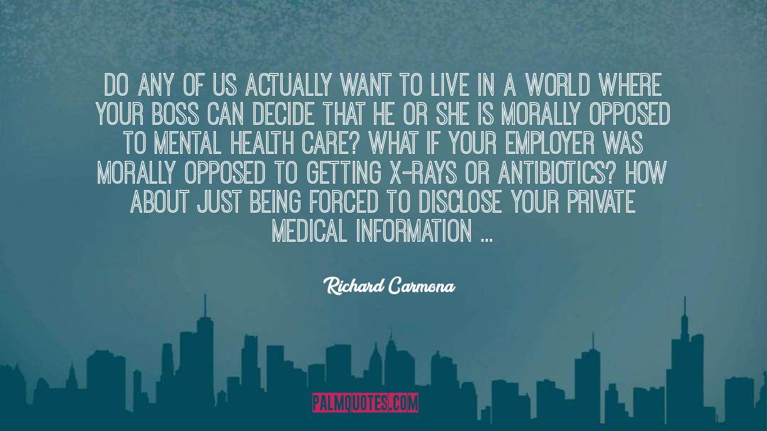 Employer quotes by Richard Carmona