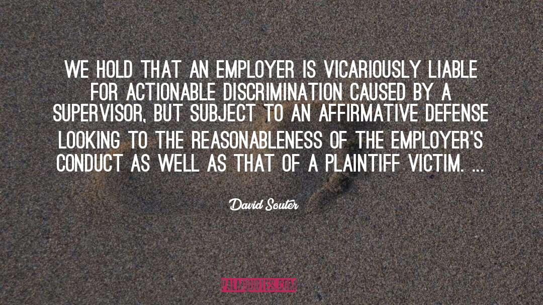 Employer quotes by David Souter