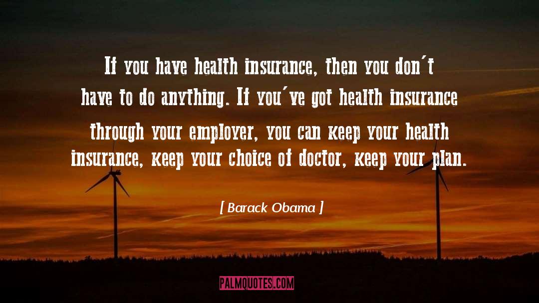 Employers Insurance quotes by Barack Obama