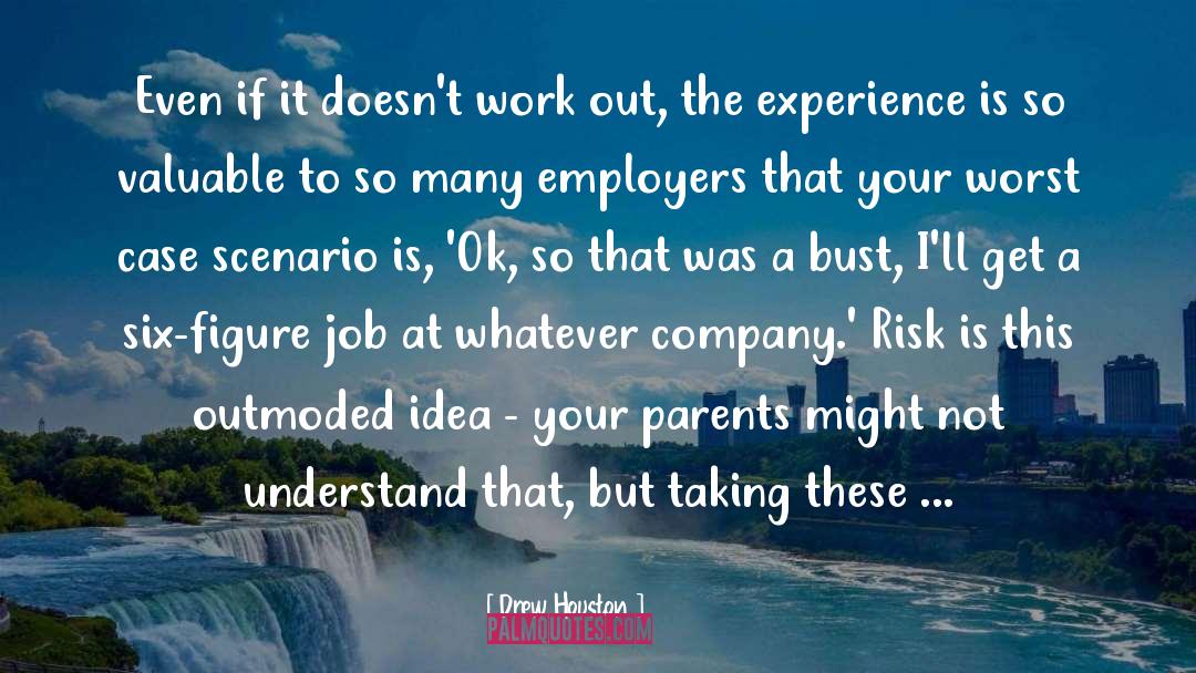 Employers quotes by Drew Houston