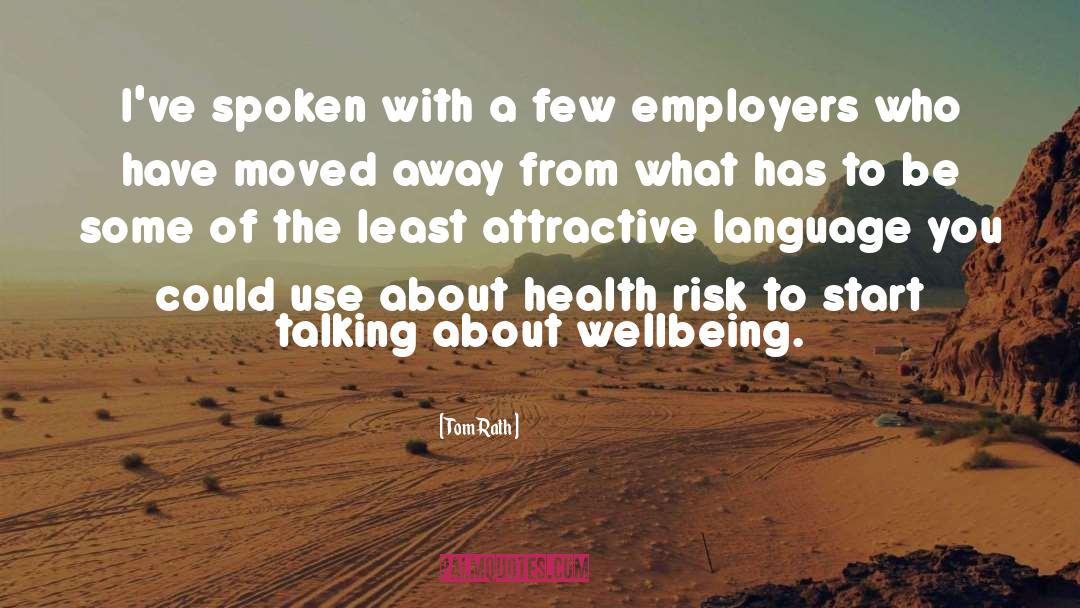 Employers quotes by Tom Rath