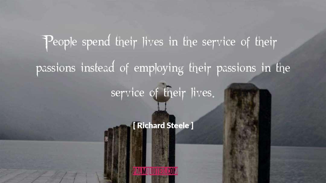 Employing quotes by Richard Steele