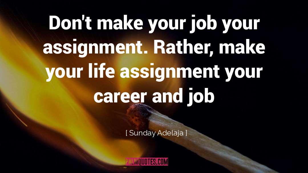 Employment Is quotes by Sunday Adelaja