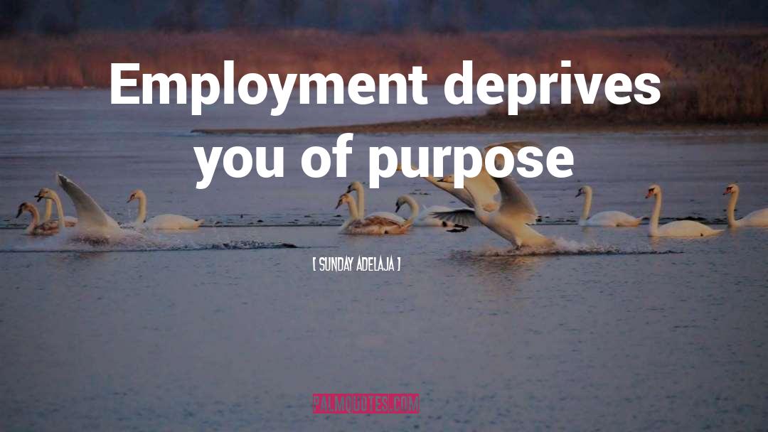 Employment quotes by Sunday Adelaja