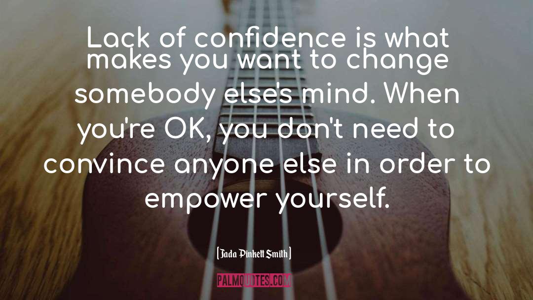 Empower Yourself quotes by Jada Pinkett Smith