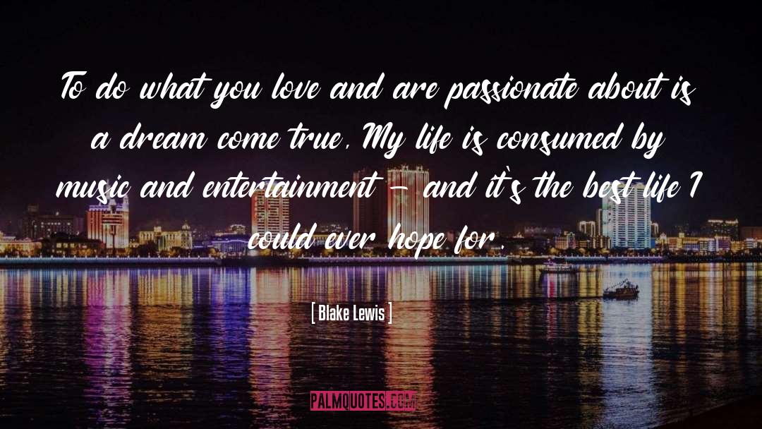 Empowered By Love quotes by Blake Lewis