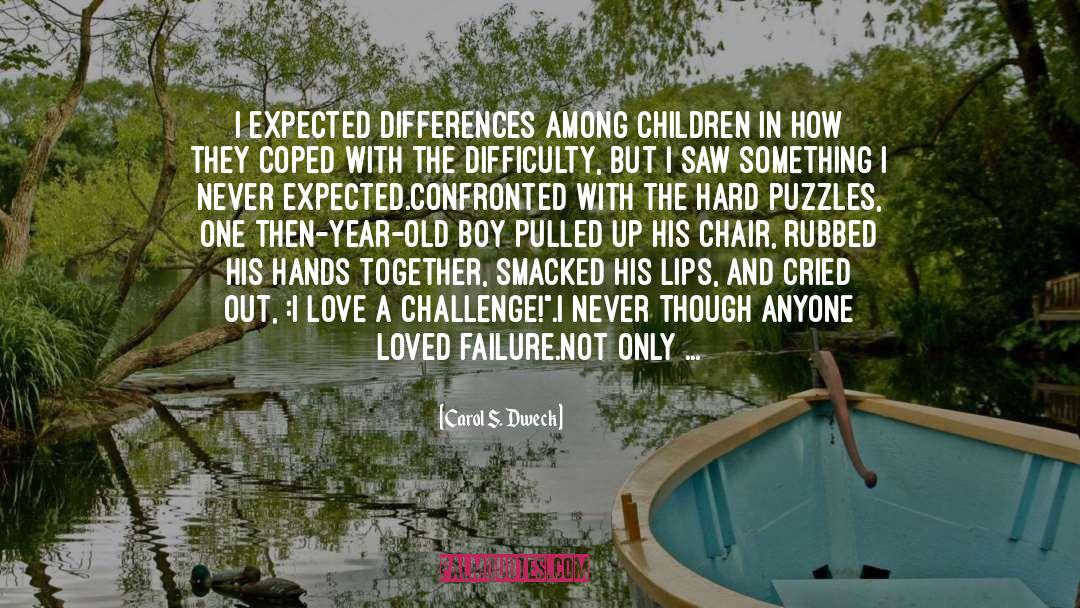 Empowered By Love quotes by Carol S. Dweck