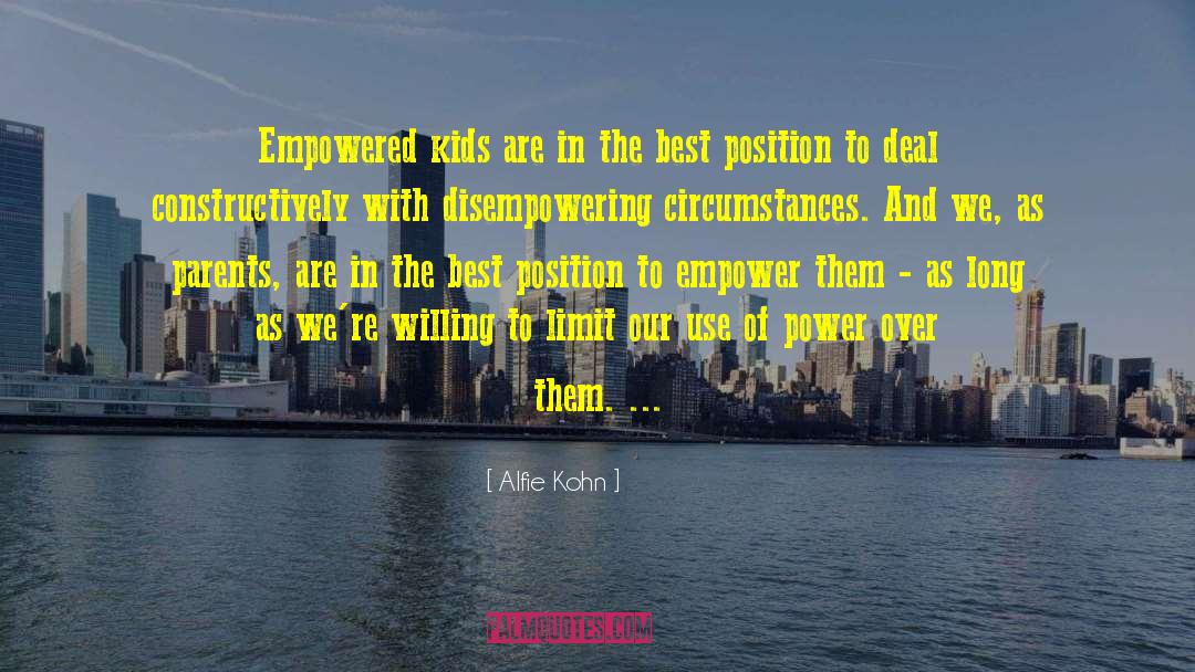 Empowered quotes by Alfie Kohn