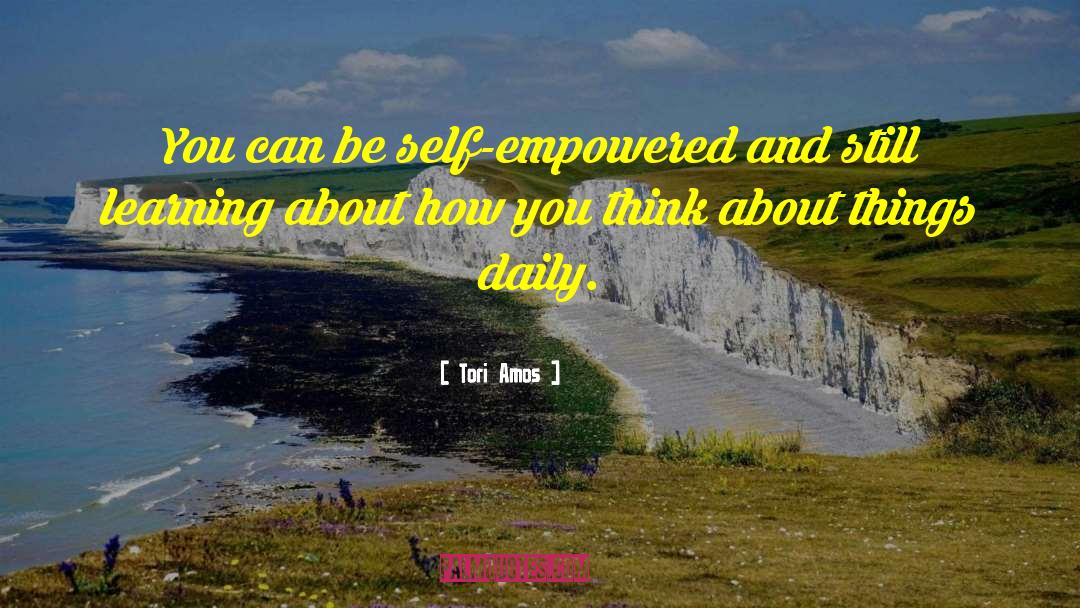 Empowered Self quotes by Tori Amos