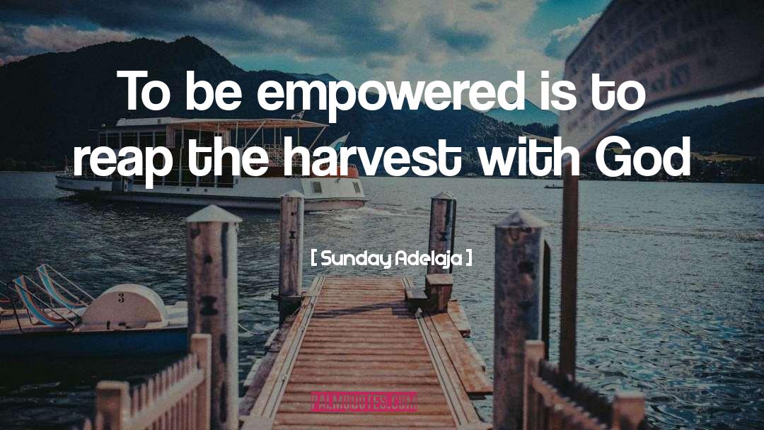 Empowered Self quotes by Sunday Adelaja