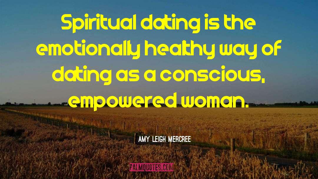 Empowered Woman quotes by Amy Leigh Mercree