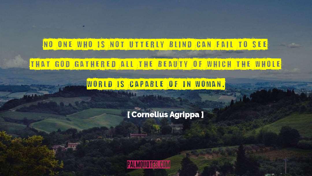 Empowered Woman quotes by Cornelius Agrippa