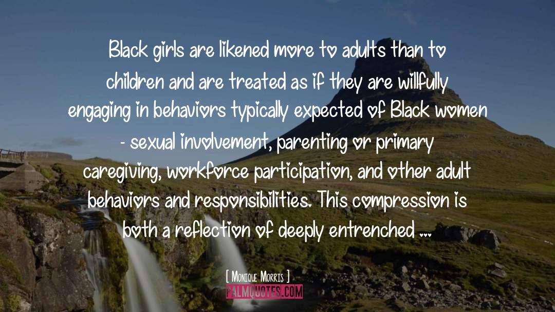 Empowering Black Girls quotes by Monique Morris