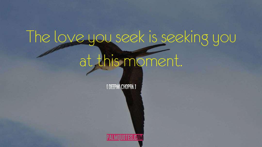 Empowering Moments quotes by Deepak Chopra