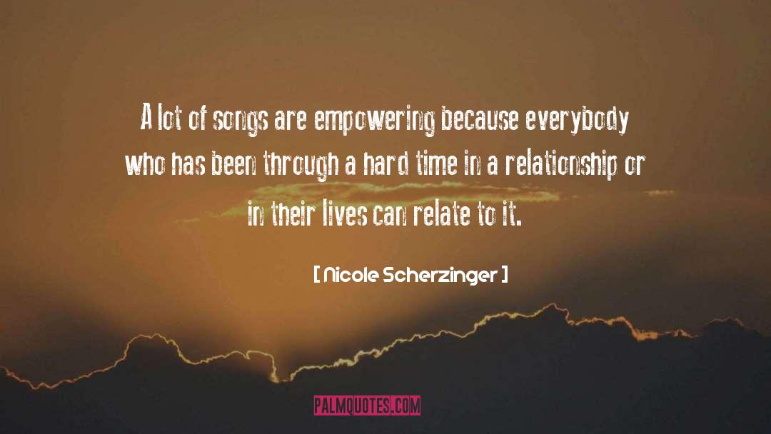 Empowering Others quotes by Nicole Scherzinger