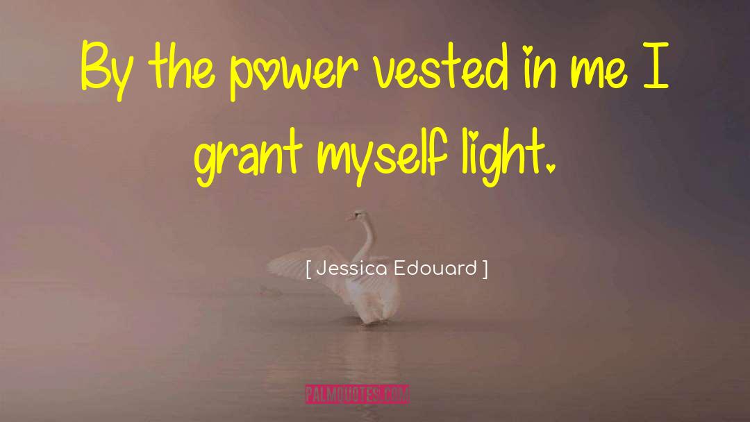 Empowering Others quotes by Jessica Edouard