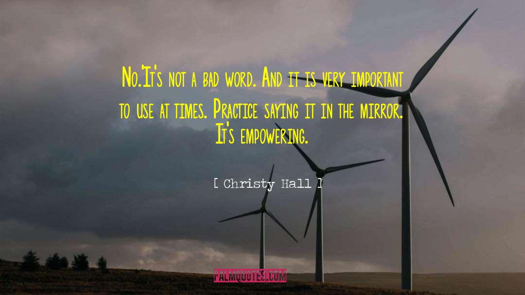 Empowering Others quotes by Christy Hall