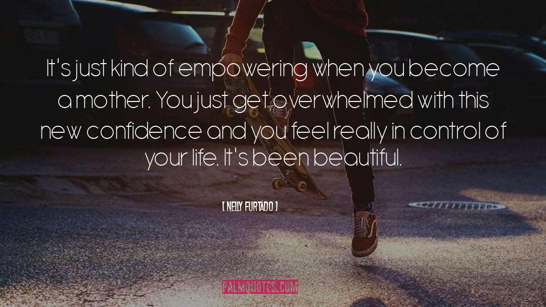 Empowering quotes by Nelly Furtado