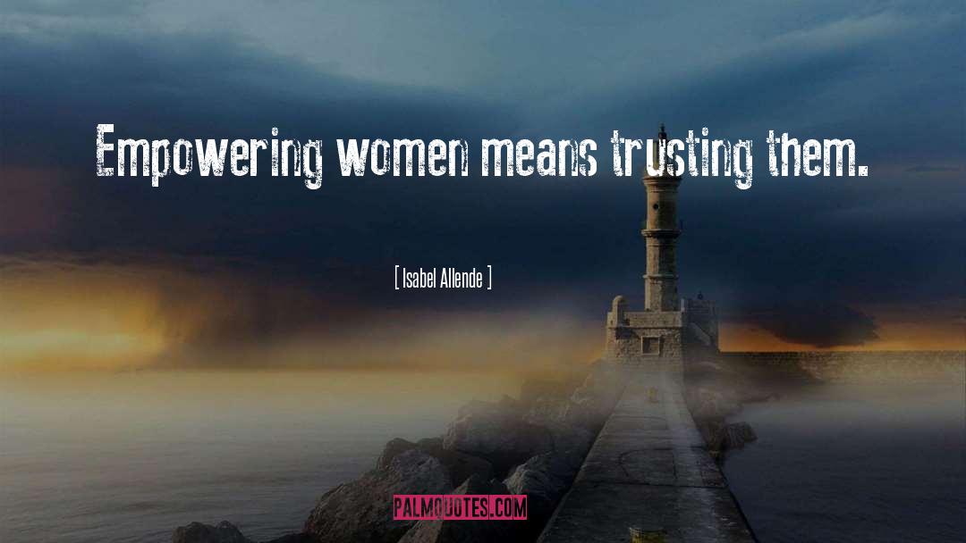 Empowering Women quotes by Isabel Allende