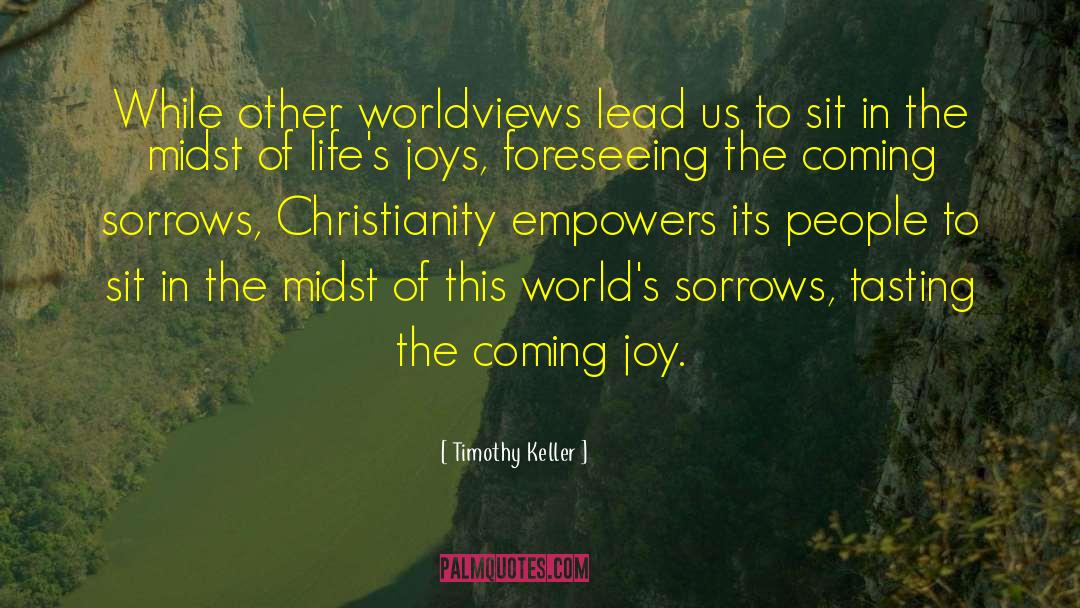 Empowers quotes by Timothy Keller