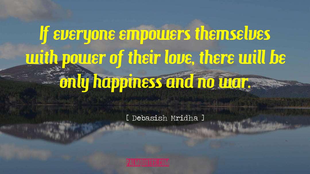 Empowers quotes by Debasish Mridha