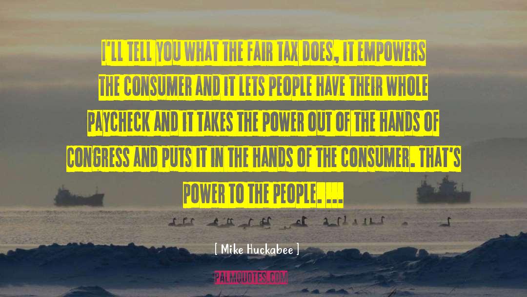 Empowers quotes by Mike Huckabee