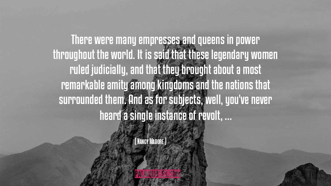 Empresses quotes by Nancy Madore
