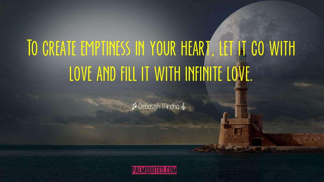 Emptiness In Your Heart quotes by Debasish Mridha