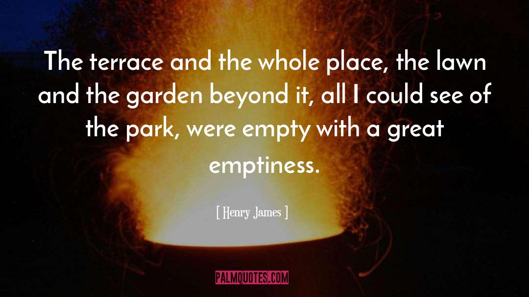 Emptiness quotes by Henry James