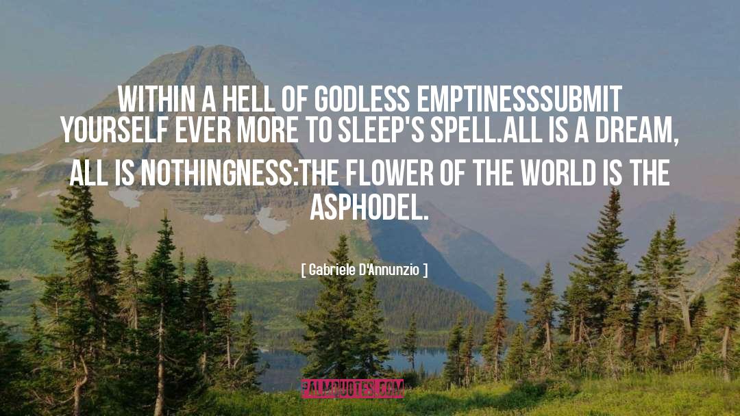 Emptiness quotes by Gabriele D'Annunzio