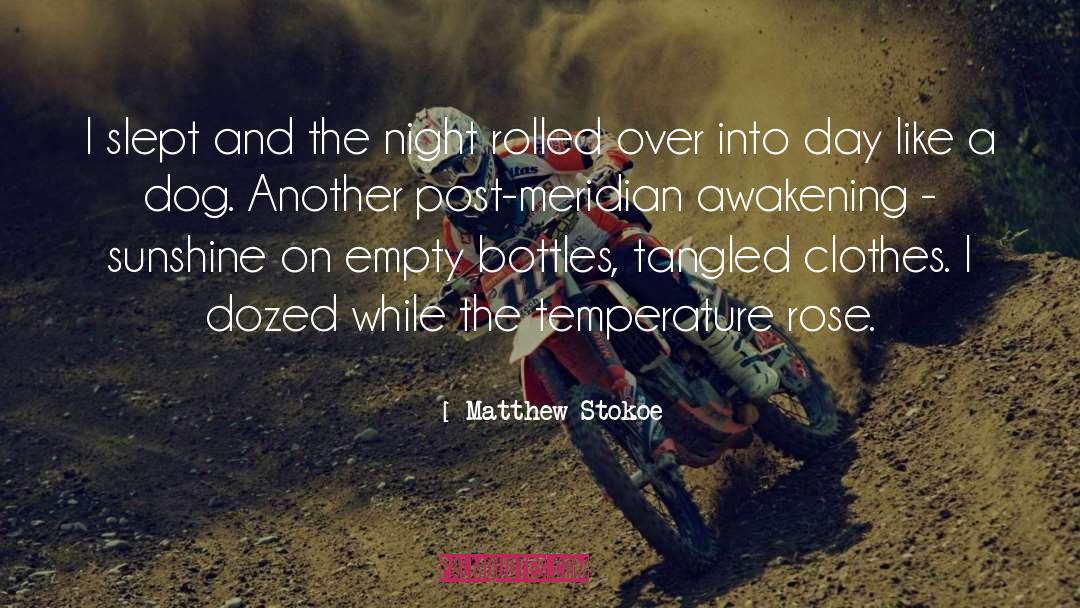 Empty Bottles quotes by Matthew Stokoe