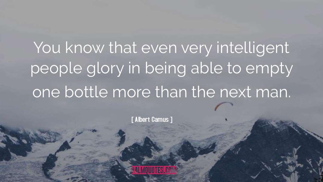 Empty Bottles quotes by Albert Camus