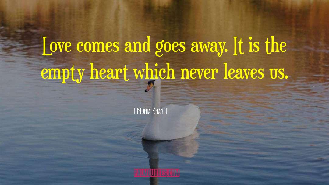 Empty Heart quotes by Munia Khan