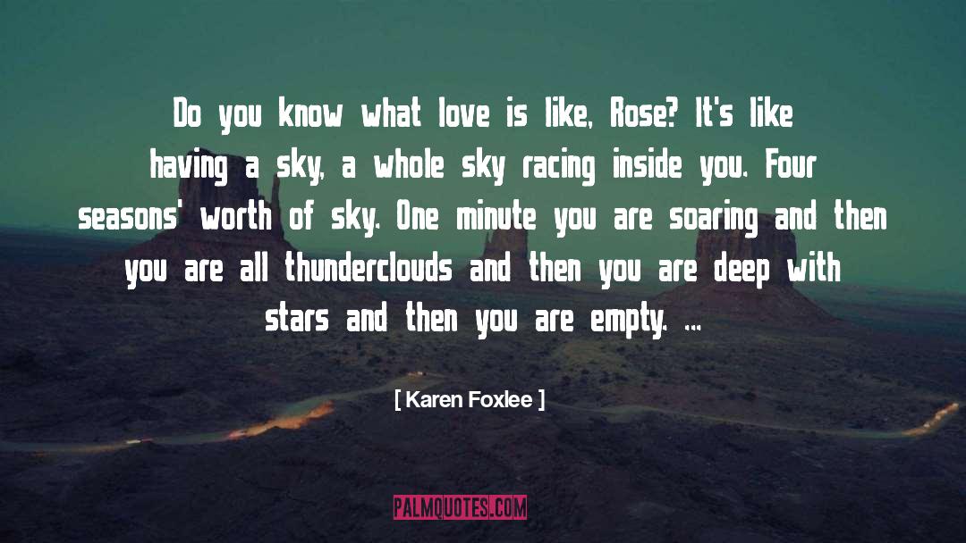 Empty Love quotes by Karen Foxlee