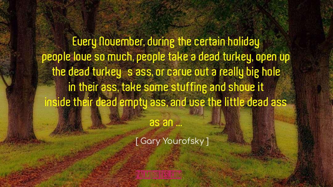 Empty Nester quotes by Gary Yourofsky