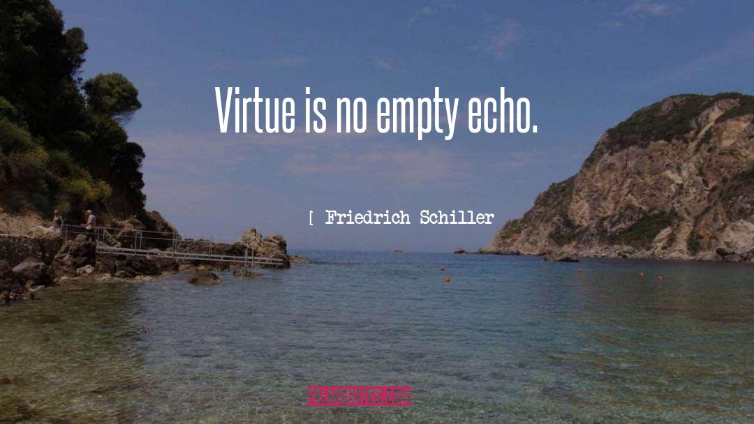 Empty Nester quotes by Friedrich Schiller