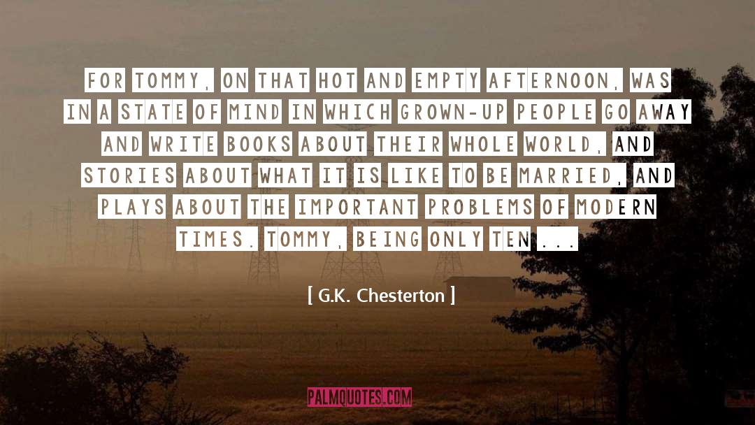 Empty Nester quotes by G.K. Chesterton