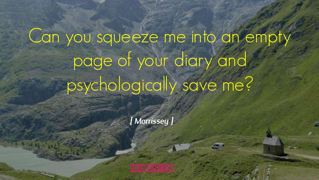 Empty Page quotes by Morrissey