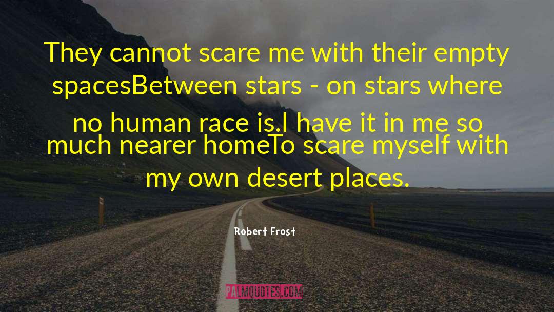 Empty Places quotes by Robert Frost