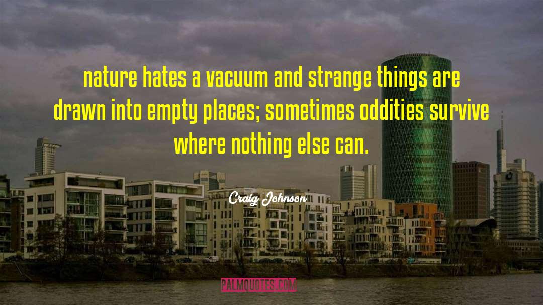 Empty Places quotes by Craig Johnson