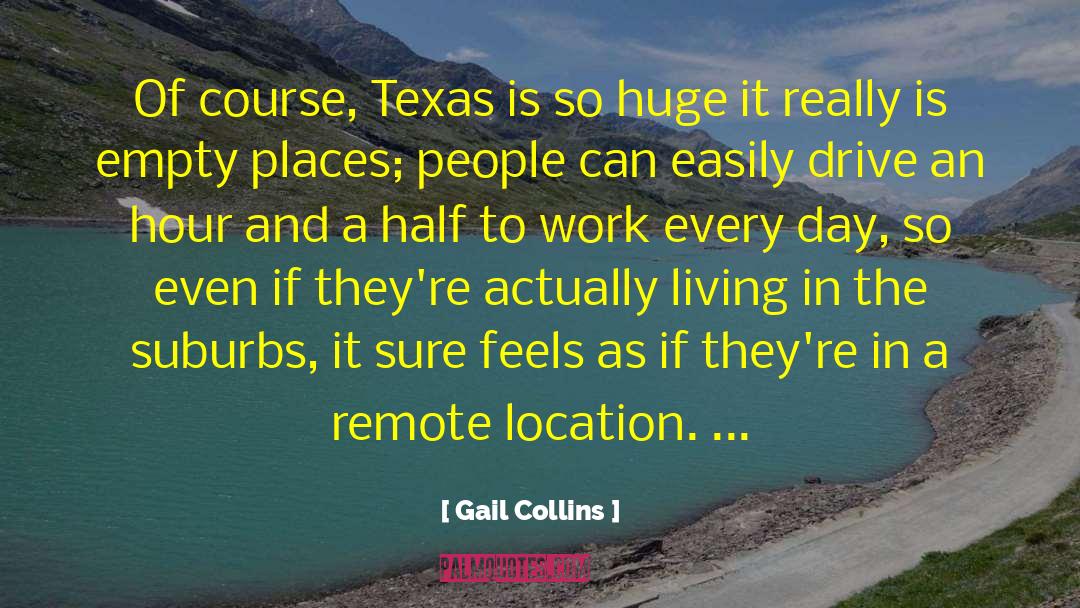 Empty Places quotes by Gail Collins