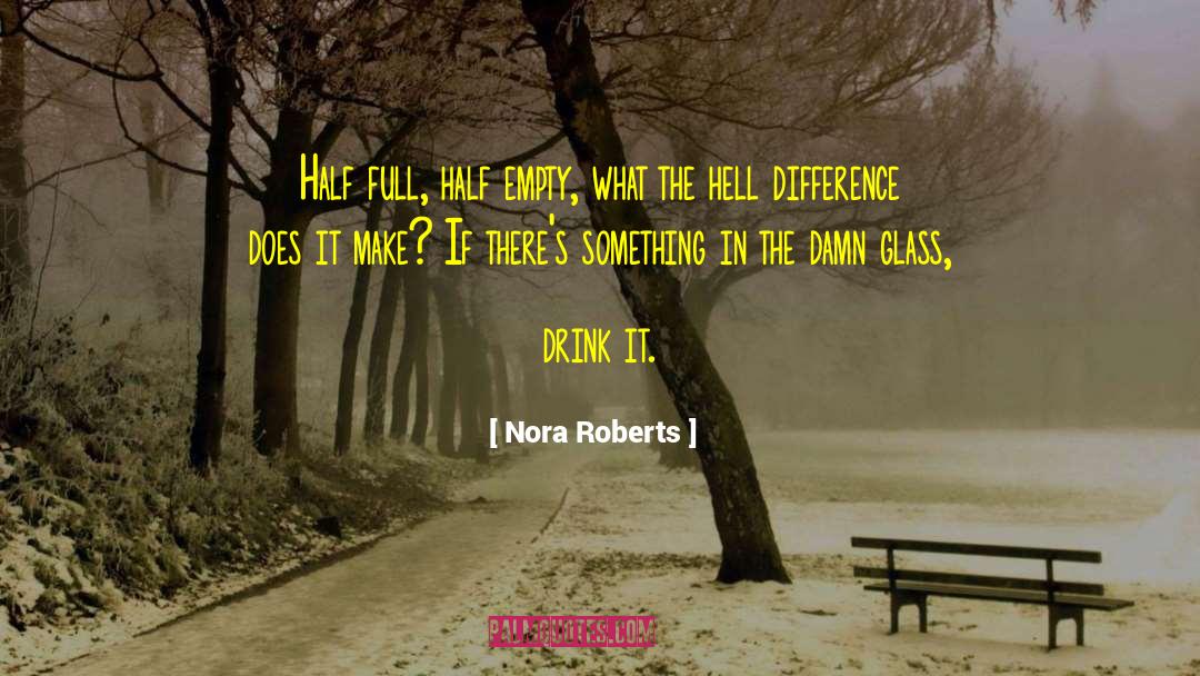 Empty Plate quotes by Nora Roberts