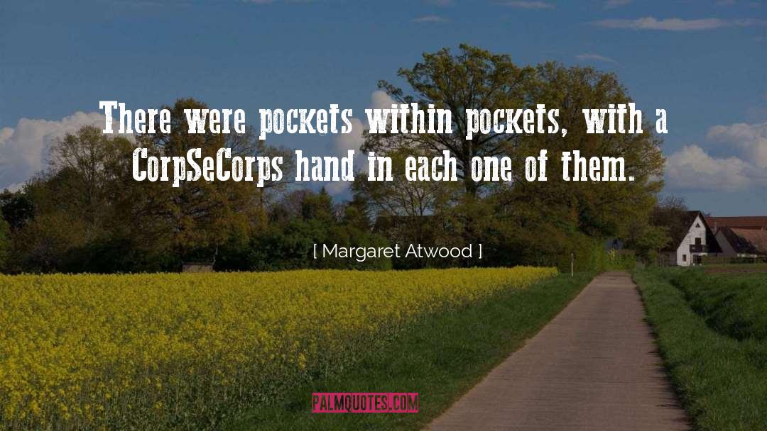 Empty Pockets quotes by Margaret Atwood