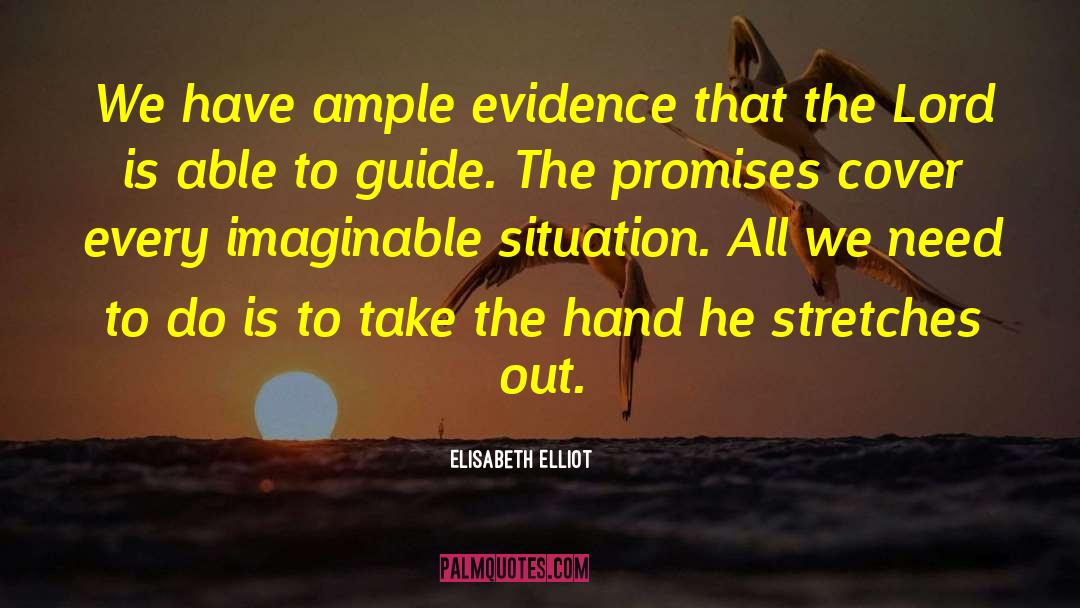 Empty Promises quotes by Elisabeth Elliot