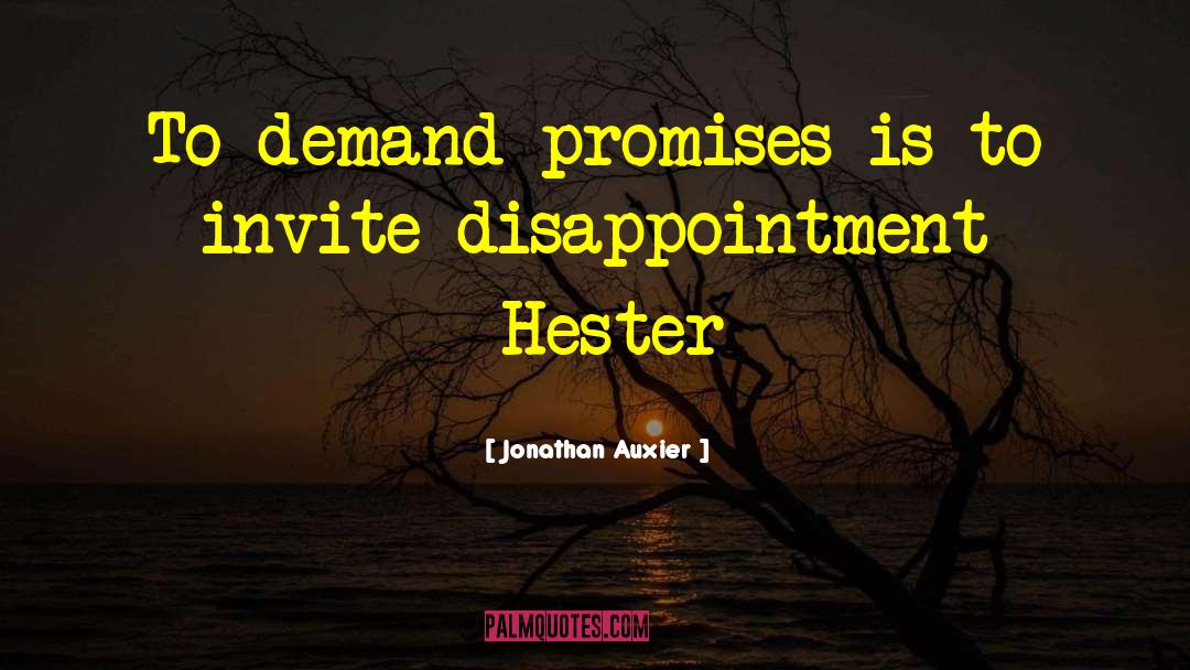 Empty Promises quotes by Jonathan Auxier